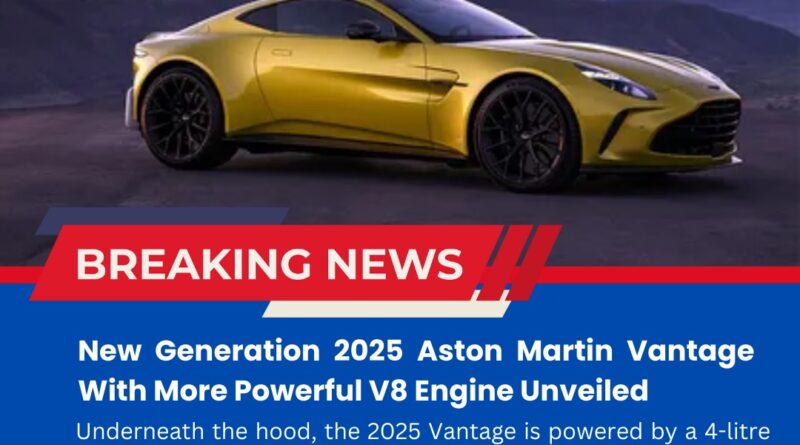 The 2025 Aston Martin Vantage Roars Back with More Power and Refined Style